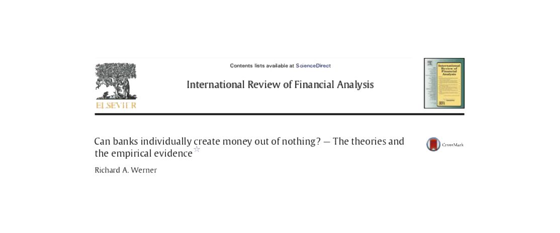 Can banks individually create money our of nothing? – The theories and the emperical evidence